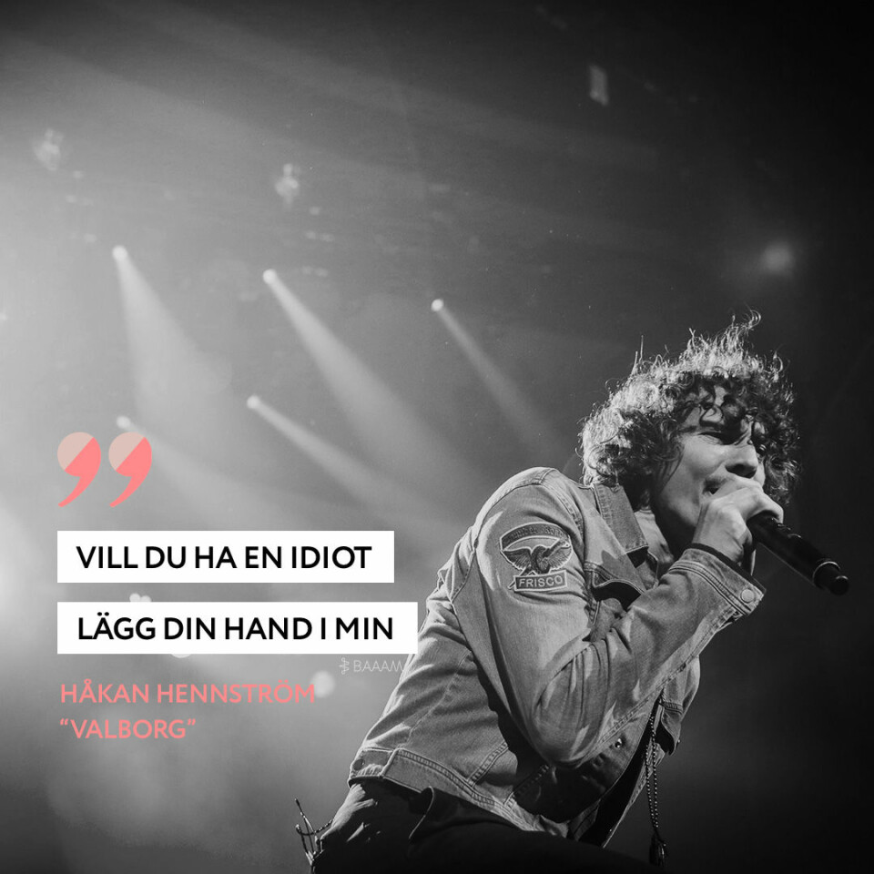 18 citat av Håkan Hellström som går rakt in i hjärtat