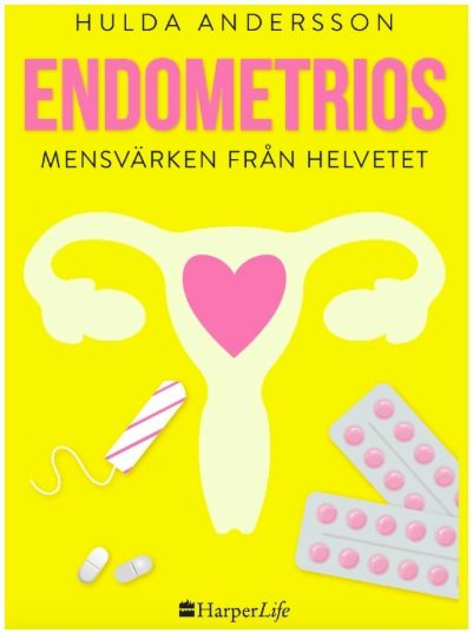 Hulda skrev bok om endometrios: ”Kvinnor blir misstrodda för att det handlar om mens”