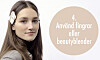 En beautyblender eller dina egna fingrar ger ett jämnare resultat och en mer