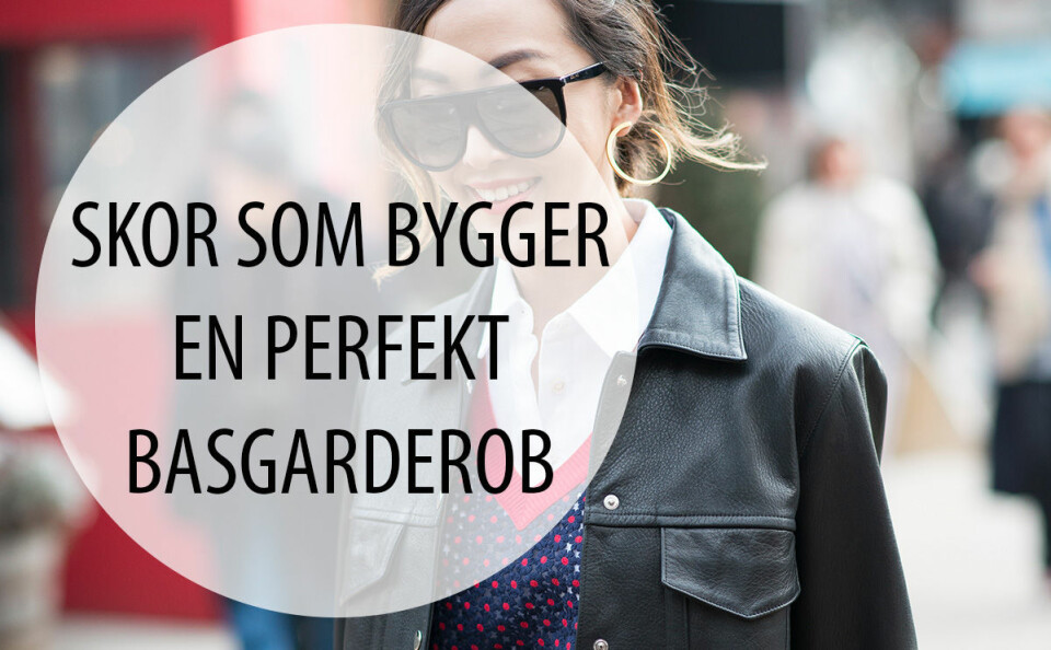 Bläddra vidare för att se vilka skor du behöver i en perfekt basgarderob.