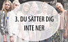 Du kanske trodde att den d&auml;r stolen i provrummet &auml;r till f&ouml;r din b&auml;sta v&auml;n? Men faktum &auml;r att det finns en viktigare anledning till att den &auml;r d&auml;r. N&auml;sta g&aring;ng du provar byxor, testa att s&auml;tta dig i dem f&ouml;r att k&auml;nna p&aring; passformen i olika vardagliga situationer.