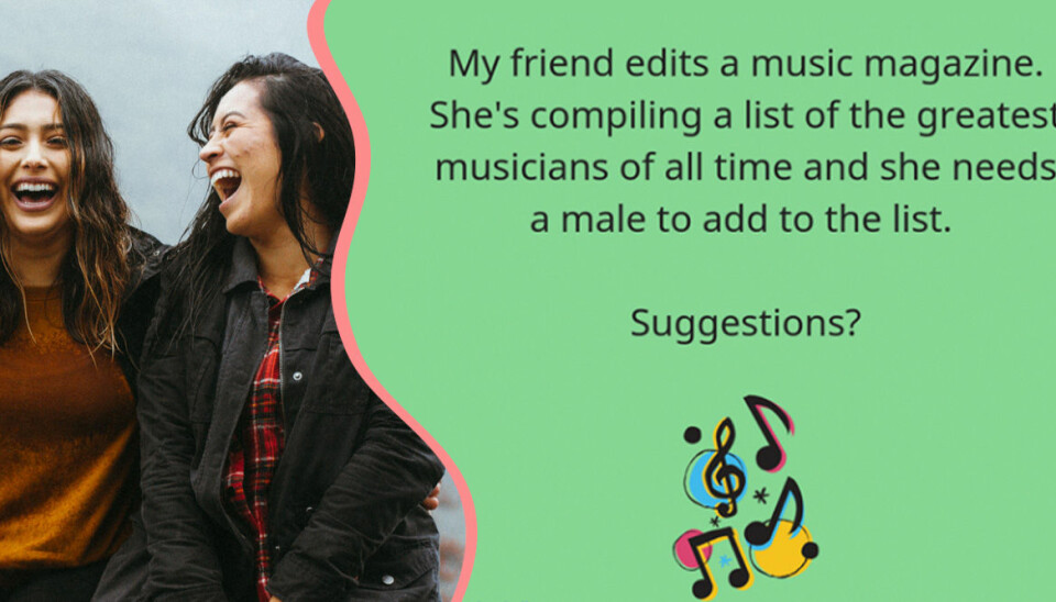 De vill ha tips på bra manliga musiker till sin lista – och internet går sönder av skratt