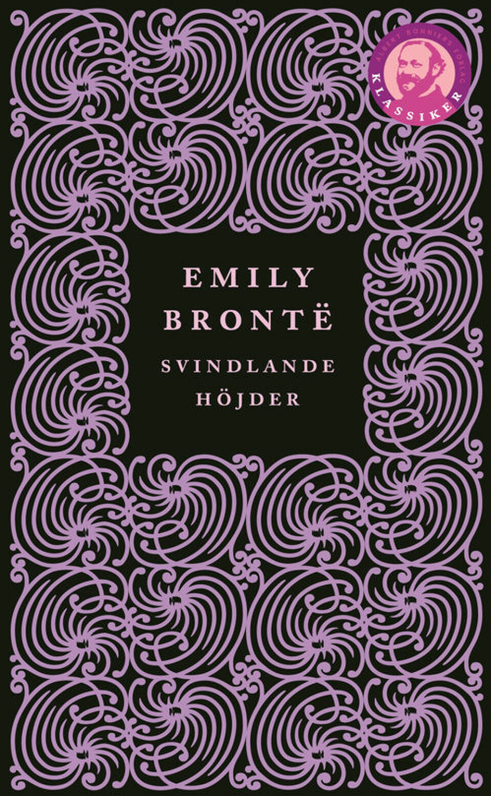 Emily Brontës Svindlande höjder. Emily Brontës Svindlande höjder.
