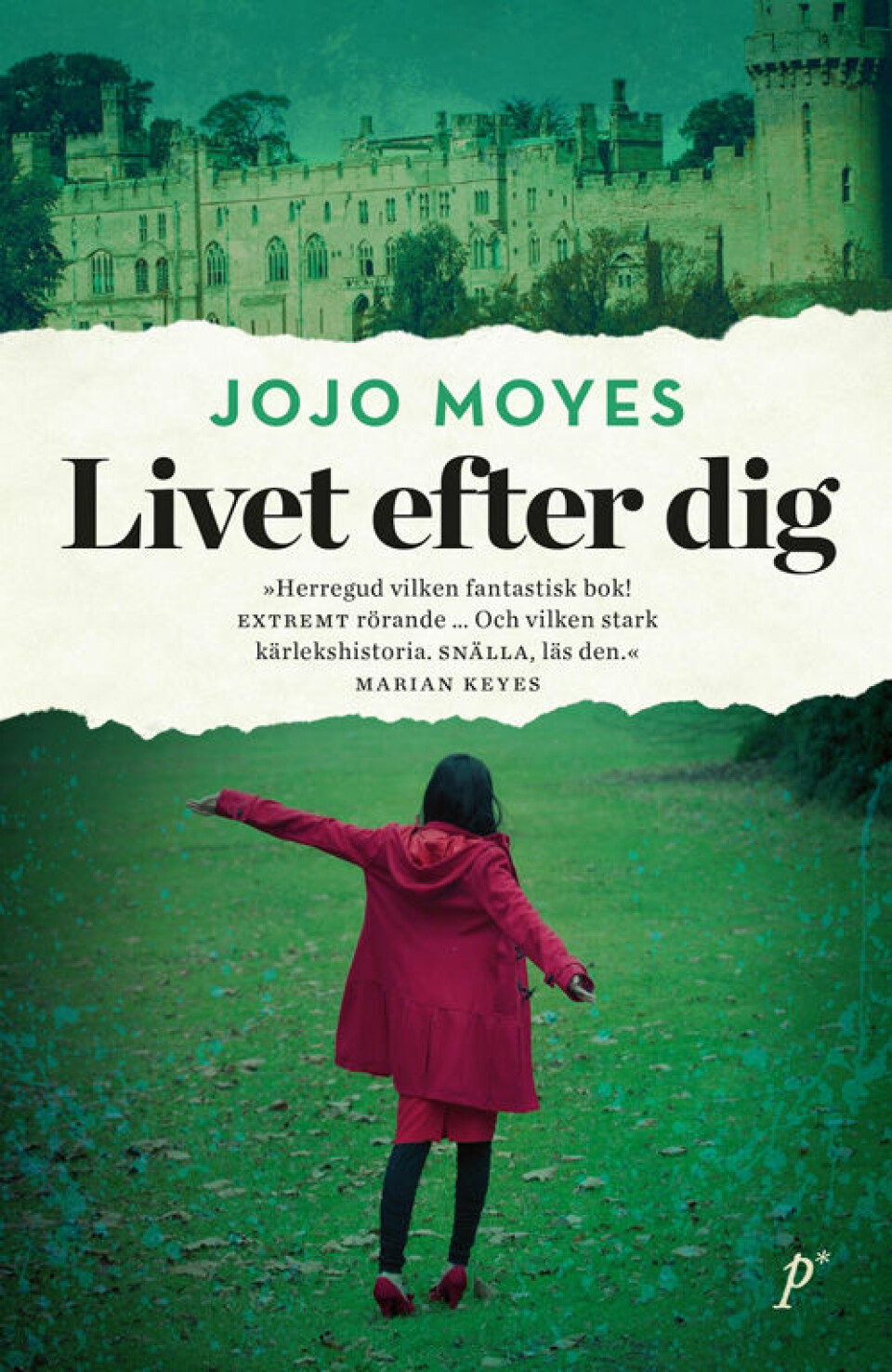 Livet efter dig av Jojo Moyes. Livet efter dig av Jojo Moyes.