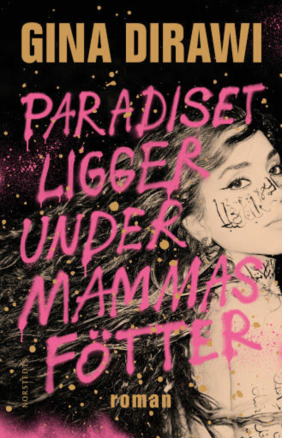 Omslaget på Gina Dirawis debutbok. Omslaget på Gina Dirawis debutbok.