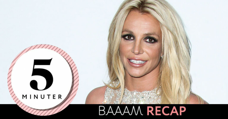 Recap på 5 minuter: Britney Spears förmyndarskap – detta har hänt