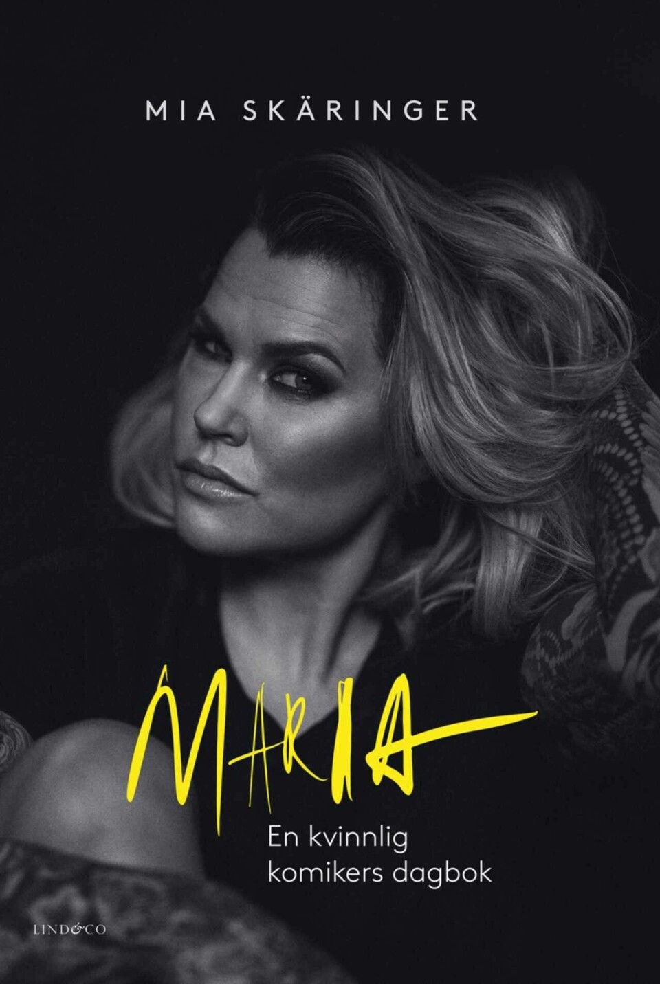 Mia Skäringers självbiografi Maria – En kvinnlig komikers dagbok finns ute nu. Mia Skäringers självbiografi Maria – En kvinnlig komikers dagbok finns ute nu.
