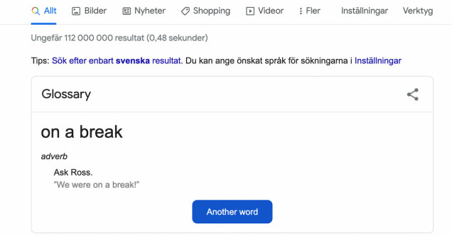 En googling på Friends Glossary bjuder på en speciell ordlista. Klicka på bilden för att komma direkt till Google. En googling på Friends Glossary bjuder på en speciell ordlista. Klicka på bilden för att komma direkt till Google.