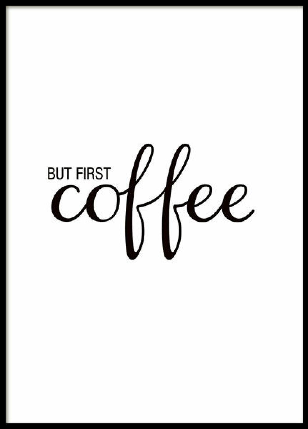 79008 But first coffee 50x70