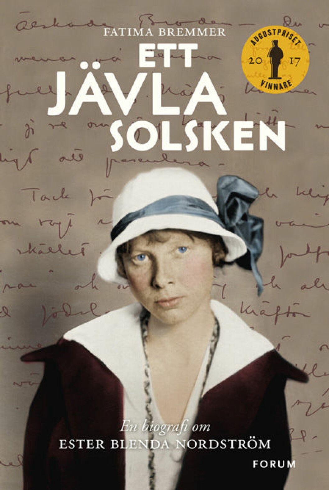 Ett jävla solsken av Fatima Bremmer