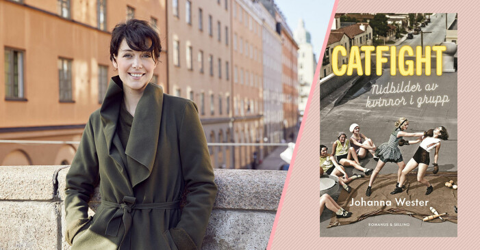 Johanna Wester jämte boken Catfight om myterna kring kvinnor i grupp.
