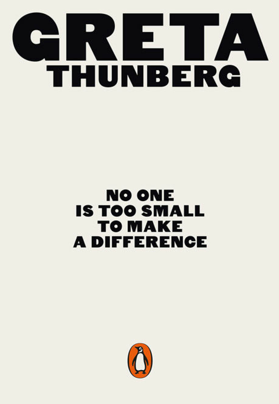 No one is too small to make a difference av Greta Thunberg