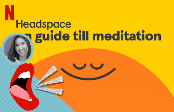 Nu finns meditations-appen Headspace som serie på Netflix.