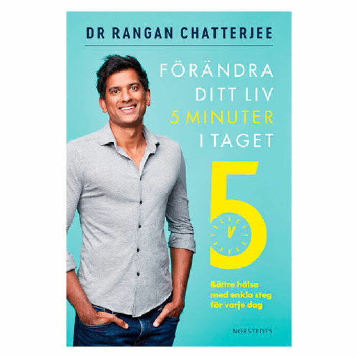 Rangan Chatterjee Förändra ditt liv 5 minuter i taget