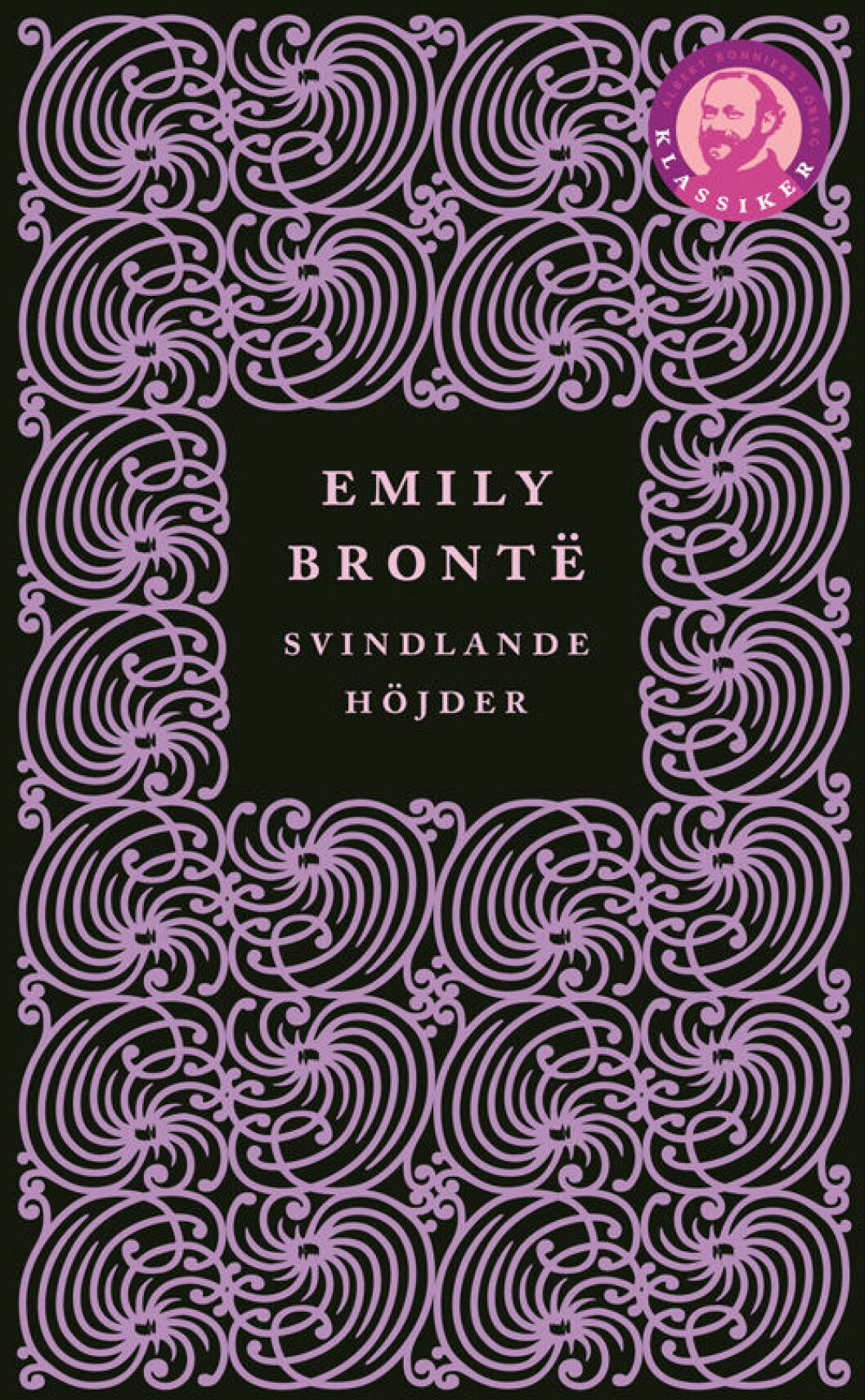Emily Brontës Svindlande höjder.