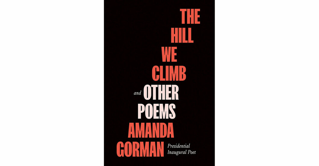 The Hills we climb and other poems