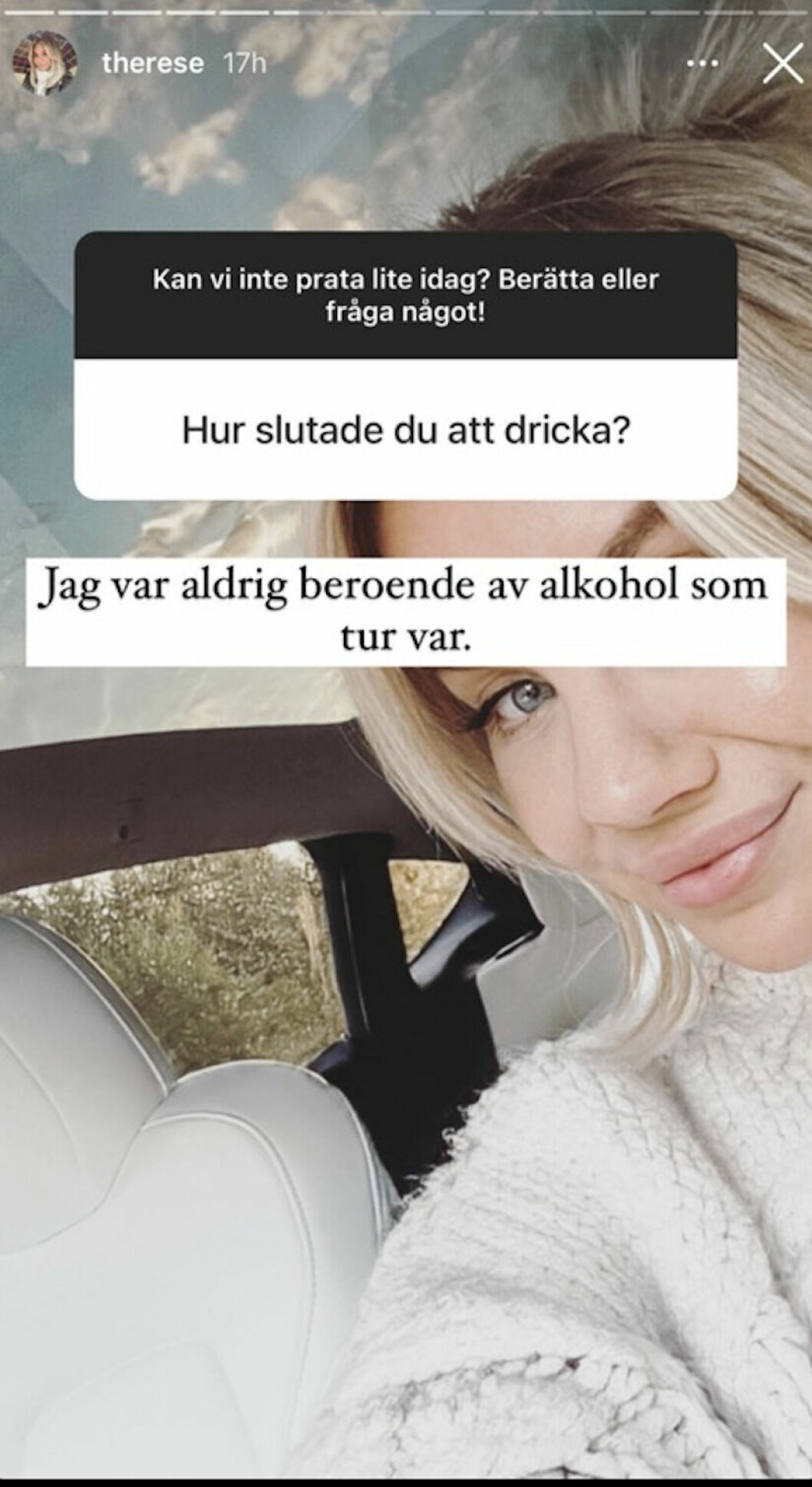 Therese Lindgren har tidigare talat ut om sitt alkoholberoende, men menar nu att det aldrig var ett problem för henne att sluta dricka. therese lindgren svarar på frågor på instagram story